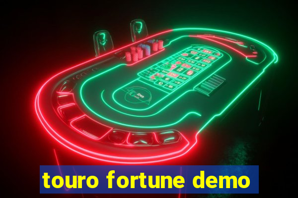 touro fortune demo